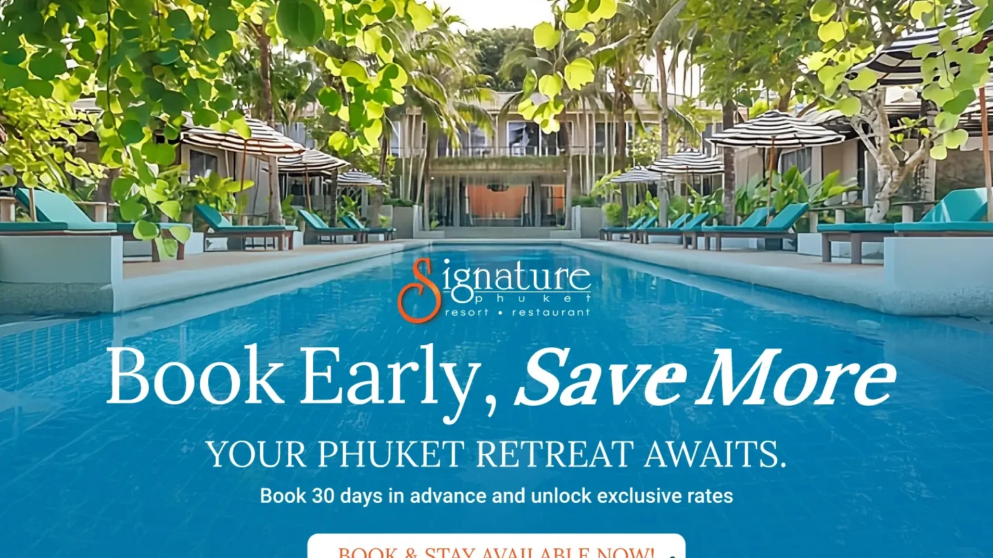Signature-Phuket-Hotel_Book-Early-Save-More