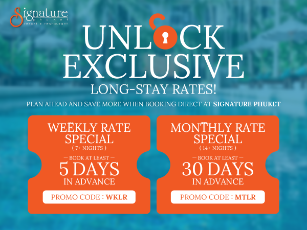 Signature Phuket_Unlock Exclusive Long-Stay Rates_600-450(Pop up branner)